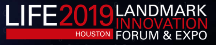 Landmark Innovation Forum and Expo 2019 Landmark Innovation Forum and Expo 2019